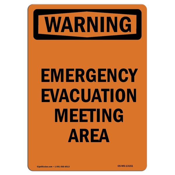 Signmission OSHA WARNING Sign, Emergency Evacuation Meeting Area, 7in X 5in Decal, 5" W, 7" L, Portrait OS-WS-D-57-V-13151